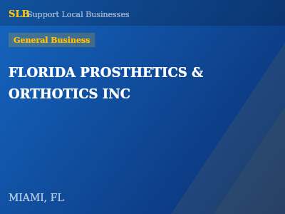 FLORIDA PROSTHETICS & ORTHOTICS INC — General Business in MIAMI, FL
