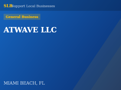 ATWAVE LLC — General Business in MIAMI BEACH, FL