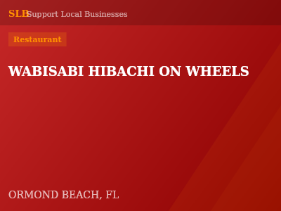 WABISABI HIBACHI ON WHEELS — Restaurant in ORMOND BEACH, FL
