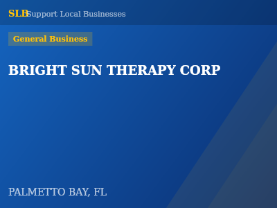 BRIGHT SUN THERAPY CORP — General Business in PALMETTO BAY, FL