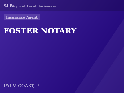 FOSTER NOTARY — Insurance Agent in PALM COAST, FL