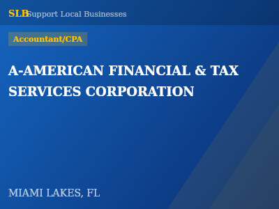 A-AMERICAN FINANCIAL & TAX SERVICES CORPORATION — Accountant/CPA in MIAMI LAKES, FL