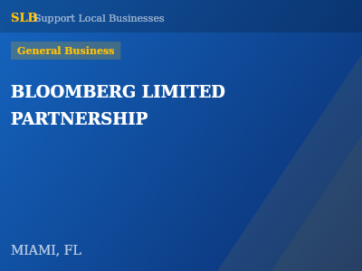 BLOOMBERG LIMITED PARTNERSHIP — General Business in MIAMI, FL