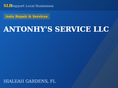 ANTONHY'S SERVICE LLC — Auto Repair & Services in HIALEAH GARDENS, FL