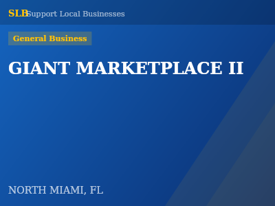 GIANT MARKETPLACE II — General Business in NORTH MIAMI, FL