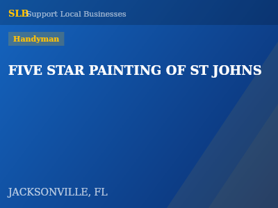 FIVE STAR PAINTING OF ST JOHNS — Handyman in JACKSONVILLE, FL