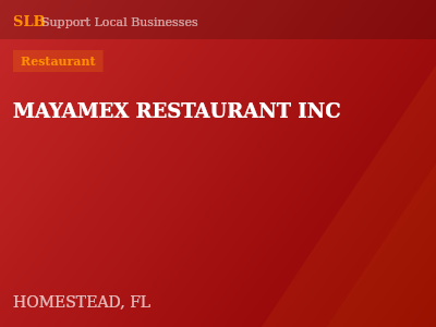 MAYAMEX RESTAURANT INC — Restaurant in HOMESTEAD, FL