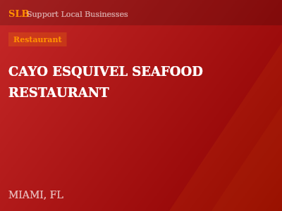 CAYO ESQUIVEL SEAFOOD RESTAURANT — Restaurant in MIAMI, FL