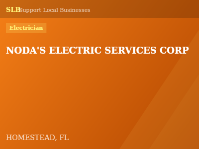 NODA'S ELECTRIC SERVICES CORP — Electrician in HOMESTEAD, FL