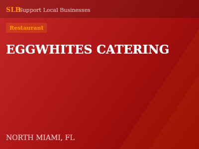 EGGWHITES CATERING — Restaurant in NORTH MIAMI, FL