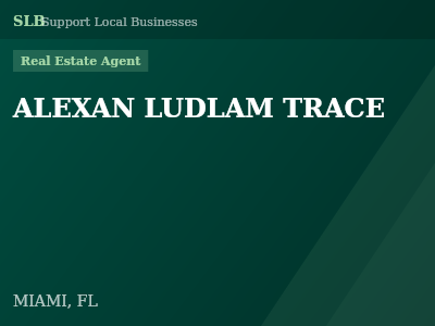 ALEXAN LUDLAM TRACE — Real Estate Agent in MIAMI, FL