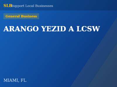 ARANGO YEZID A LCSW — General Business in MIAMI, FL