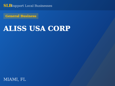ALISS USA CORP — General Business in MIAMI, FL