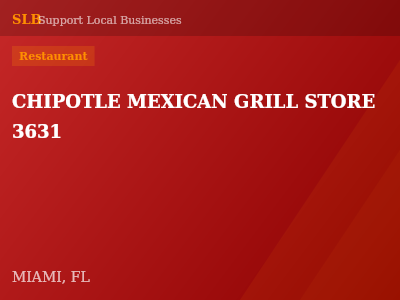 CHIPOTLE MEXICAN GRILL STORE 3631 — Restaurant in MIAMI, FL