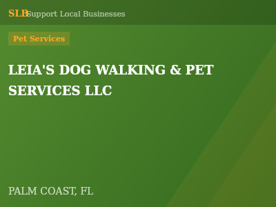 LEIA'S DOG WALKING & PET SERVICES LLC — Pet Services in PALM COAST, FL
