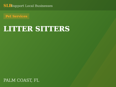 LITTER SITTERS — Pet Services in PALM COAST, FL