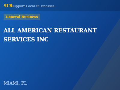 ALL AMERICAN RESTAURANT SERVICES INC — General Business in MIAMI, FL