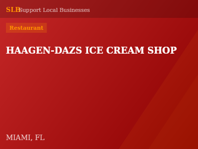 HAAGEN-DAZS ICE CREAM SHOP — Restaurant in MIAMI, FL