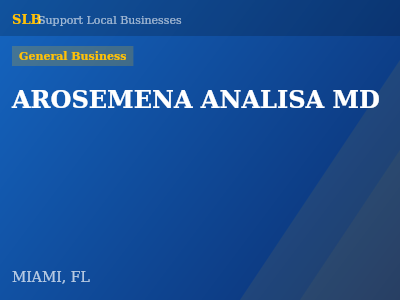 AROSEMENA ANALISA MD — General Business in MIAMI, FL