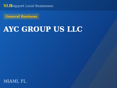 AYC GROUP US LLC — General Business in MIAMI, FL