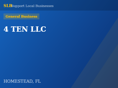4 TEN LLC — General Business in HOMESTEAD, FL
