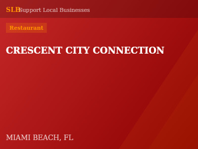 CRESCENT CITY CONNECTION — Restaurant in MIAMI BEACH, FL