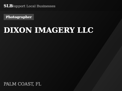 DIXON IMAGERY LLC — Photographer in PALM COAST, FL