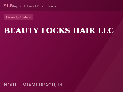 BEAUTY LOCKS HAIR LLC — Beauty Salon in NORTH MIAMI BEACH, FL