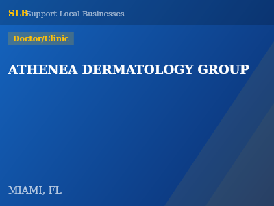 ATHENEA DERMATOLOGY GROUP — Doctor/Clinic in MIAMI, FL