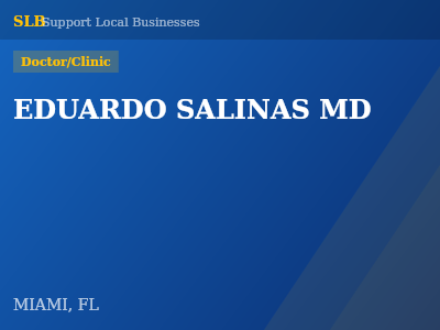 EDUARDO SALINAS MD — Doctor/Clinic in MIAMI, FL