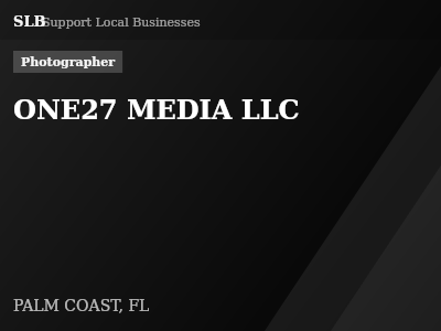ONE27 MEDIA LLC — Photographer in PALM COAST, FL