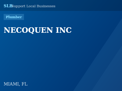 NECOQUEN INC — Plumber in MIAMI, FL