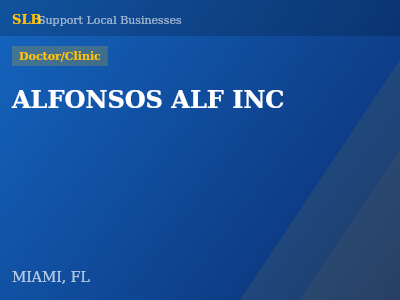 ALFONSOS ALF INC — Doctor/Clinic in MIAMI, FL