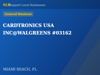CARDTRONICS USA INC@WALGREENS #03162 — General Business in MIAMI BEACH, FL