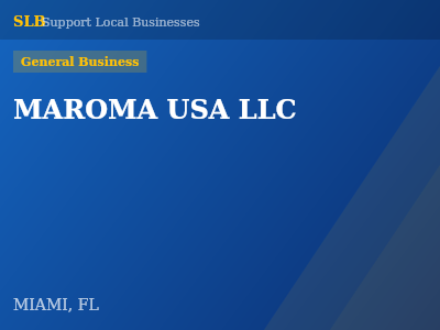 MAROMA USA LLC — General Business in MIAMI, FL