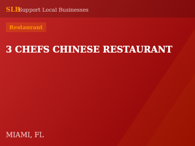3 CHEFS CHINESE RESTAURANT — Restaurant in MIAMI, FL