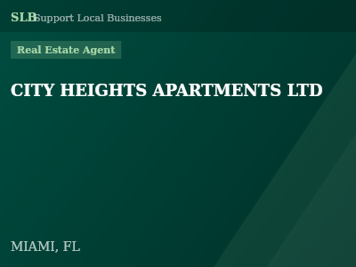 CITY HEIGHTS APARTMENTS LTD — Real Estate Agent in MIAMI, FL