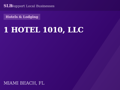 1 HOTEL 1010, LLC — Hotels & Lodging in MIAMI BEACH, FL