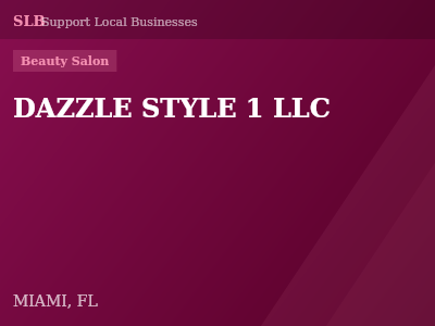 DAZZLE STYLE 1 LLC — Beauty Salon in MIAMI, FL