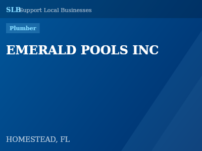 EMERALD POOLS INC — Plumber in HOMESTEAD, FL