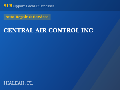CENTRAL AIR CONTROL INC — Auto Repair & Services in HIALEAH, FL