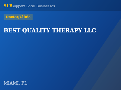 BEST QUALITY THERAPY LLC — Doctor/Clinic in MIAMI, FL