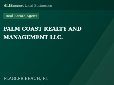 PALM COAST REALTY AND MANAGEMENT LLC. — Real Estate Agent in FLAGLER BEACH, FL