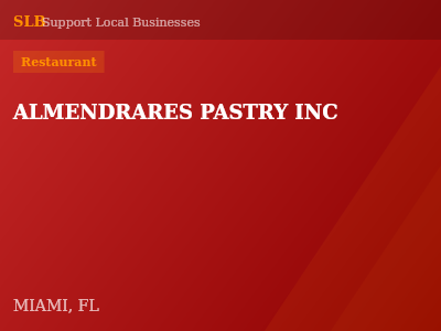 ALMENDRARES PASTRY INC — Restaurant in MIAMI, FL