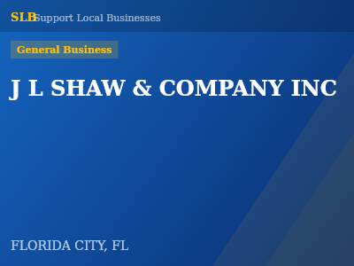 J L SHAW & COMPANY INC — General Business in FLORIDA CITY, FL