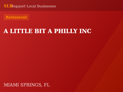 A LITTLE BIT A PHILLY INC — Restaurant in MIAMI SPRINGS, FL
