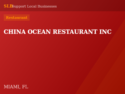 CHINA OCEAN RESTAURANT INC — Restaurant in MIAMI, FL