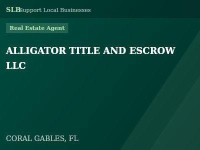 ALLIGATOR TITLE AND ESCROW LLC — Real Estate Agent in CORAL GABLES, FL