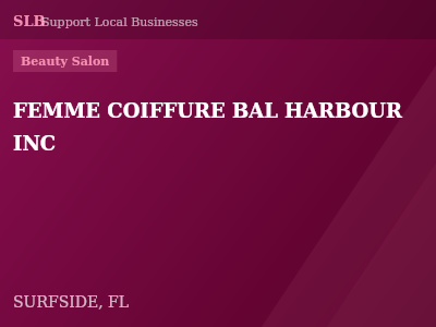 FEMME COIFFURE BAL HARBOUR INC — Beauty Salon in SURFSIDE, FL