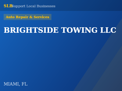 BRIGHTSIDE TOWING LLC — Auto Repair & Services in MIAMI, FL